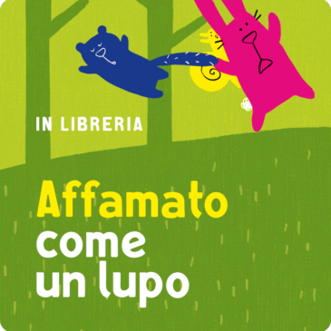 1° Ottobre alle ore 17 – Lettura animata “Affamato come un lupo”