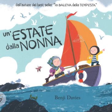 29 Settembre alle ore 10 – replica il 1° Ottobre alle ore 10 – Lettura Animata e Laboratorio Creativo “Un’estate dalla nonna”