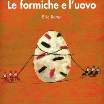 Lettura Animata “Le formiche e l’uovo”