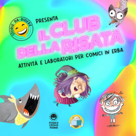 26 Ottobre alle ore 16 – Lettura animata e laboratorio gioco “Il club della risata”